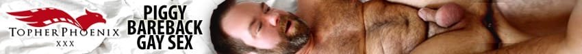 Topher Phoenix Piggy bareback gay sex